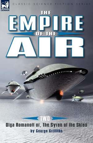 The Empire of the Air de George Griffiths