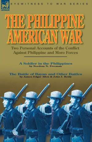 The Philippine-American War de Needom N. Freeman