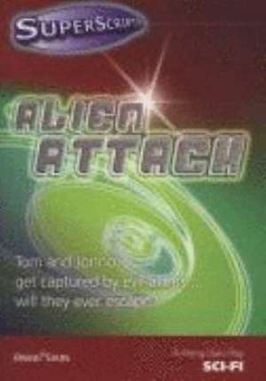 Alien Attack. Catherine Baker de Catherine Baker