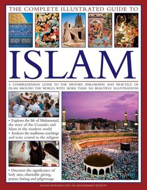 The Complete Illustrated Guide to Islam de Raana Bokhari