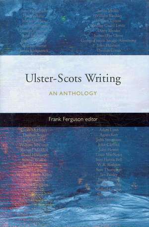 The Anthology of Ulster-scots Writing de Mary Shine Thompson