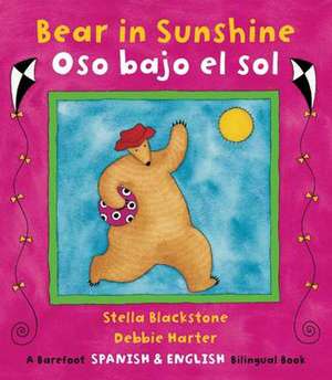 Bear in Sunshine/Oso Bajo El Sol: A Journey to Outer Space de Stella Blackstone