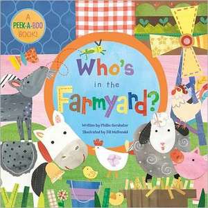 Who's in the Farmyard? de Phillis Gershator