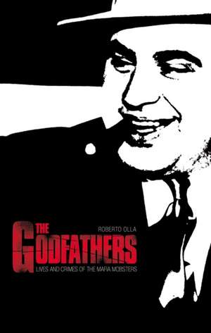 The Godfathers de Roberto Olla