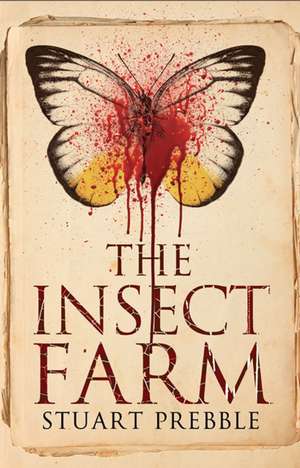 The Insect Farm de Stuart Prebble