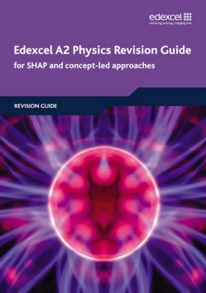 Edexcel A2 Physics Revision Guide de Charlie Milward