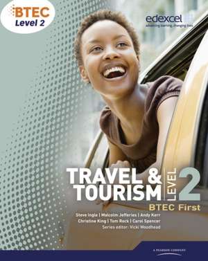 BTEC Level 2 First Travel and Tourism Student Book de Andrew Kerr