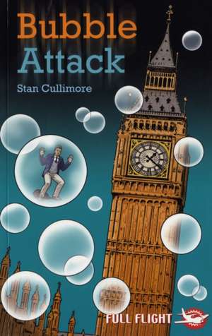 Bubble Attack de Stan Cullimore