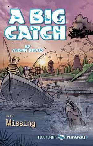 A Big Catch de Alison Hawes