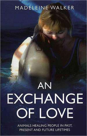 An Exchange of Love de Madeleine Walker