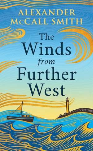 The Winds from Further West de Alexander McCall Smith