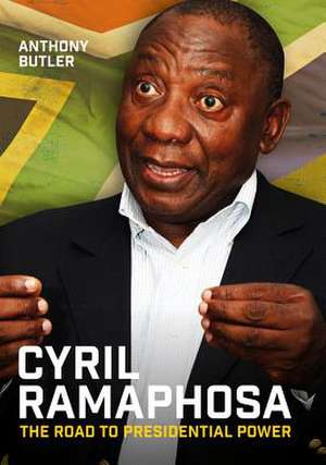 Cyril Ramaphosa de Anthony Butler