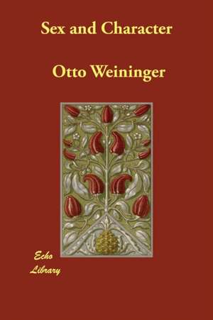 Sex and Character de Otto Weininger