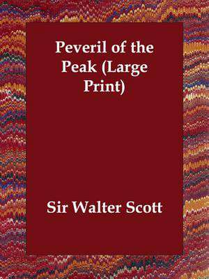 Peveril of the Peak de Walter Scott