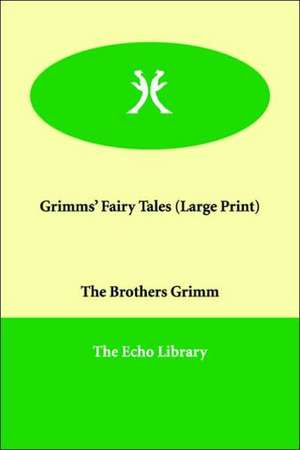 Grimms' Fairy Tales de Brothers Grimm