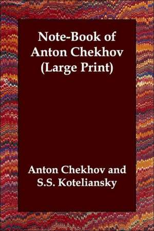 Note-Book of Anton Chekhov de Anton Pavlovich Chekhov