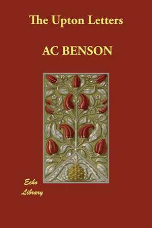 The Upton Letters de A. C. Benson