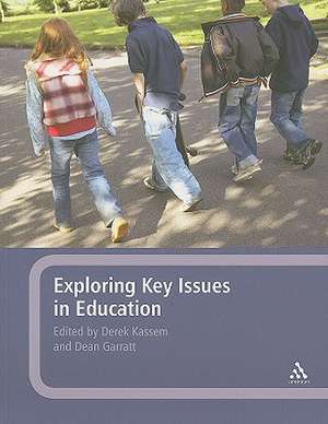 Exploring Key Issues in Education de Derek Kassem