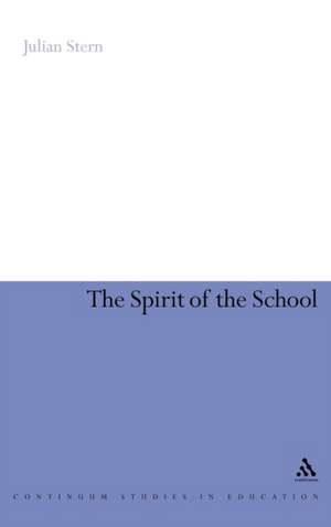 The Spirit of the School de Professor Julian Stern