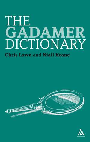 The Gadamer Dictionary de Dr Chris Lawn