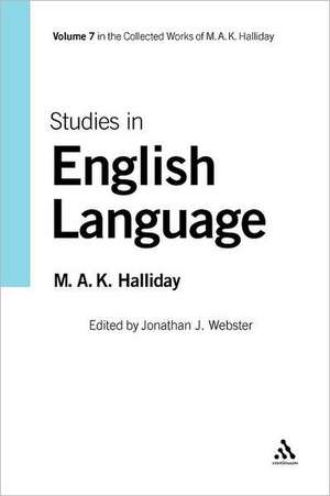 Studies in English Language: Volume 7 de Jonathan J. Webster