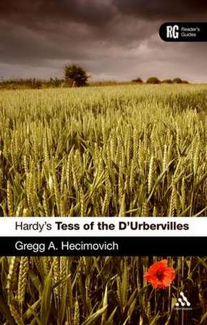 Hardy's Tess of the D'Urbervilles: A Reader's Guide de Dr Gregg A. Hecimovich