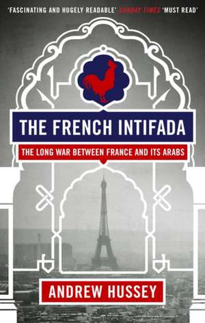 French Intifada de OBE Andrew Hussey