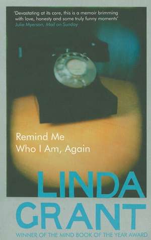 Remind Me Who I Am, Again de Linda Grant