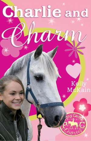 McKain, K: Charlie and Charm