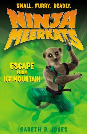 Escape from Ice Mountain de Gareth P. Jones