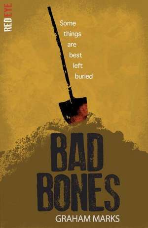 Marks, G: Bad Bones