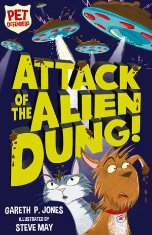 Attack of the Alien Dung! de Gareth P. Jones