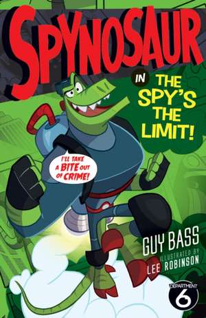 The Spy's the Limit de Guy Bass