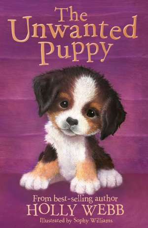 The Unwanted Puppy de Holly Webb