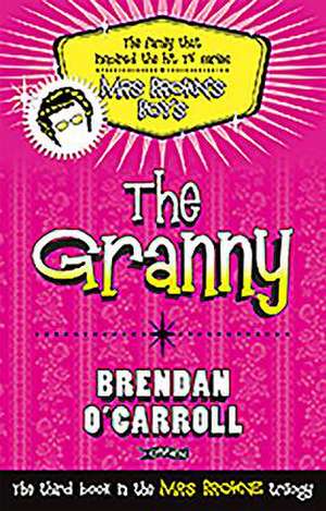 The Granny de Brendan O'Carroll