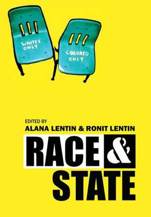 Race and State de Alana Lentin