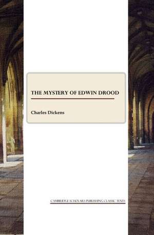 The Mystery of Edwin Drood de Charles Dickens