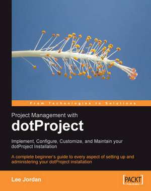 Project Management with Dotproject de Lee Jordan