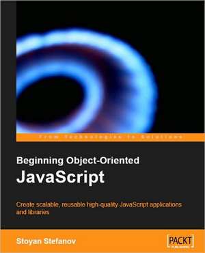 Object-Oriented JavaScript de Stoyan Stefanov