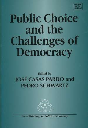 Public Choice and the Challenges of Democracy de José Casas Pardo