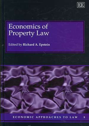 Economics of Property Law de Richard A. Epstein