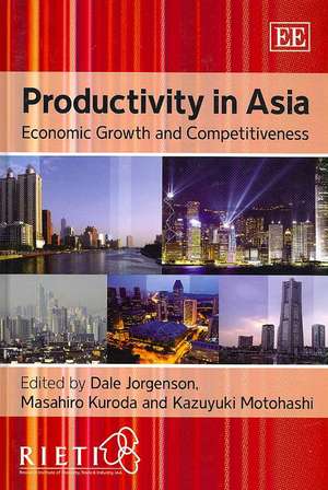 Productivity in Asia – Economic Growth and Competitiveness de Dale Jorgenson