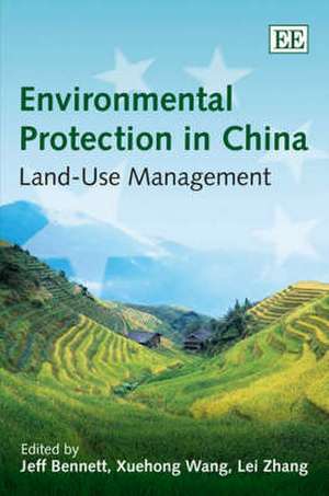 Environmental Protection in China – Land–Use Management de Jeff Bennett