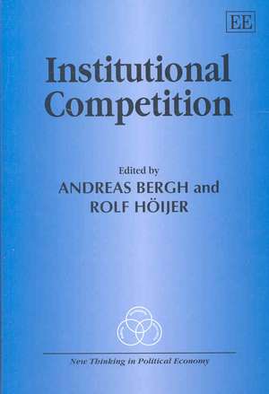 Institutional Competition de Andreas Bergh