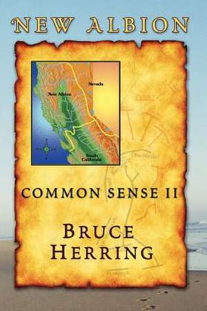 New Albion: Common Sense II de Etc Herring, Bruce