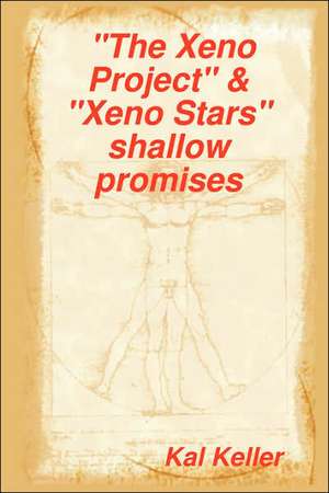 The Xeno Project & Xeno Stars Shallow Promises de Cal Black