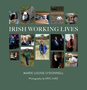 Irish Working Lives de Marie Louise O'Donnell