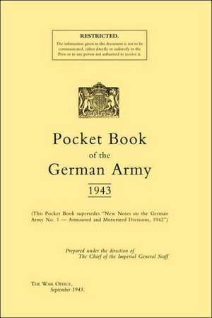 Pocket Book of the German Army 1943 de War Office September 1943