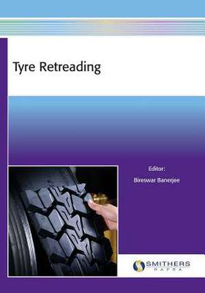 Tyre Retreading de Bireswar Banerjee