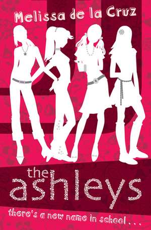 The Ashleys de Melissa de La Cruz